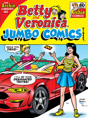 cover image of Betty and Veronica Double Digest (1987), Issue 303